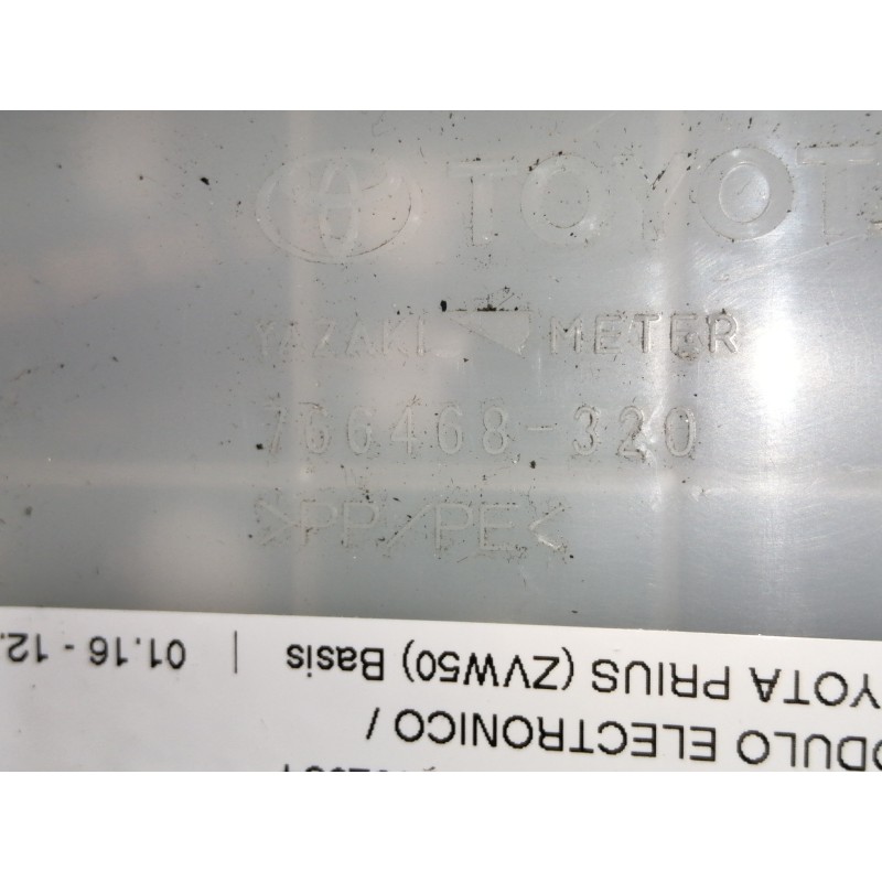 Recambio de modulo electronico para toyota prius (zvw50) basis referencia OEM IAM 766468320 8310847070F / 083108-47070-F PANTALL