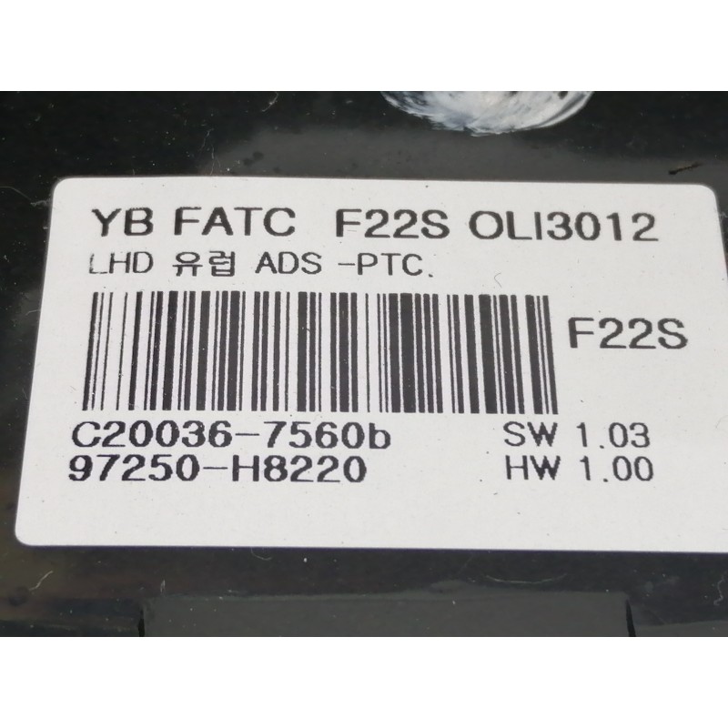 Recambio de mando calefaccion / aire acondicionado para kia stonic (ybcuv) business referencia OEM IAM 97250H8XXX 97250H8220 C20