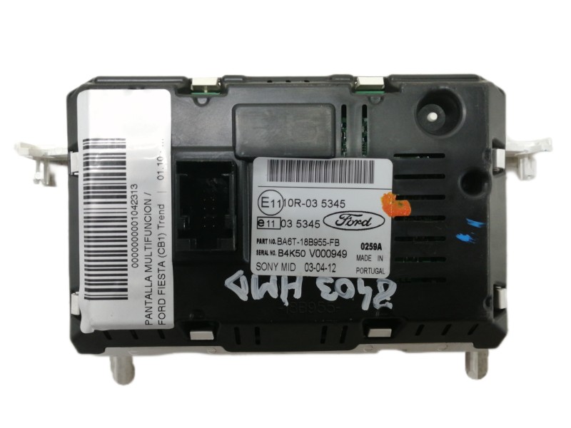 Recambio de pantalla multifuncion para ford fiesta (cb1) trend referencia OEM IAM 18B955 BA6T18B955FB B4K50V000949 