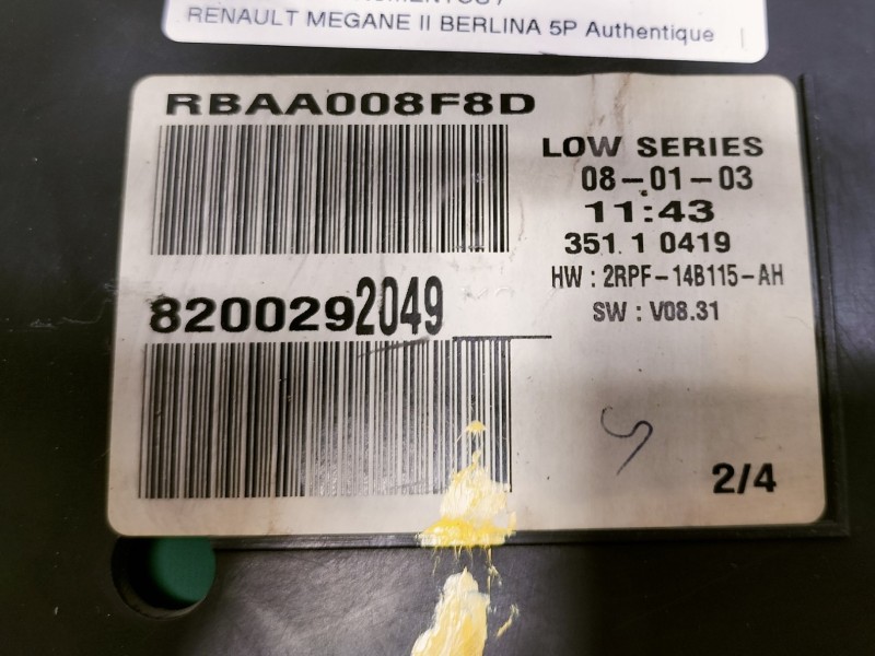 Recambio de cuadro instrumentos para renault megane ii berlina 5p authentique referencia OEM IAM 8200292049 35110419 2RPF14B115A